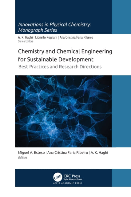 Book cover of: Chemistry and Chemical Engineering for Sustainable Development. By: Miguel A. Esteso