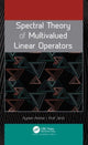 Book cover of: Spectral Theory of Multivalued Linear Operators. By: Aymen Ammar