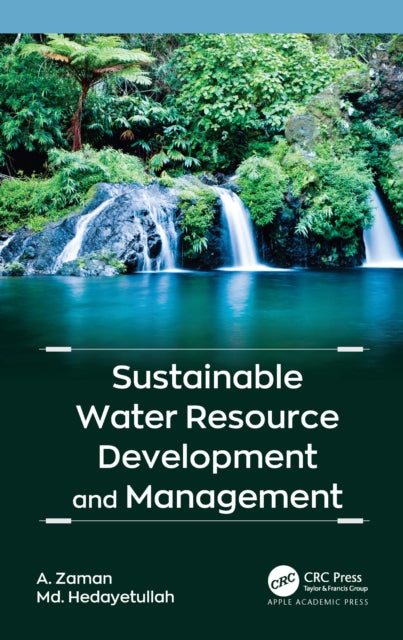 Book cover of: Sustainable Water Resource Development and Management. By: A. Zaman