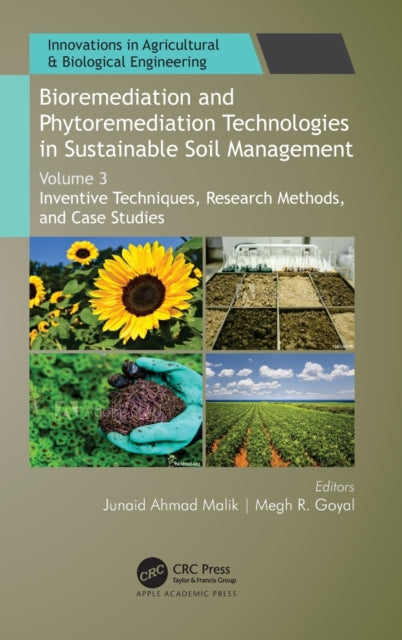 Book cover of: Bioremediation and Phytoremediation Technologies in Sustainable Soil Management. By: Junaid Ahmad Malik