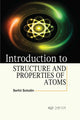 Book cover of: Introduction to Structure and Properties of Atoms. By: Serhii Solodin
