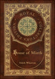 Book cover of: House of Mirth (Royal Collector's Edition) (Case Laminate Hardcover with Jacket). By: Edith Warton