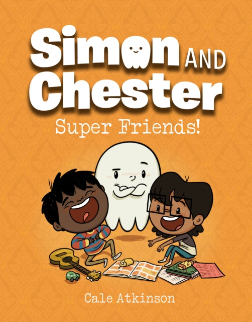 Book cover of: Super Friends (Simon and Chester Book #4)