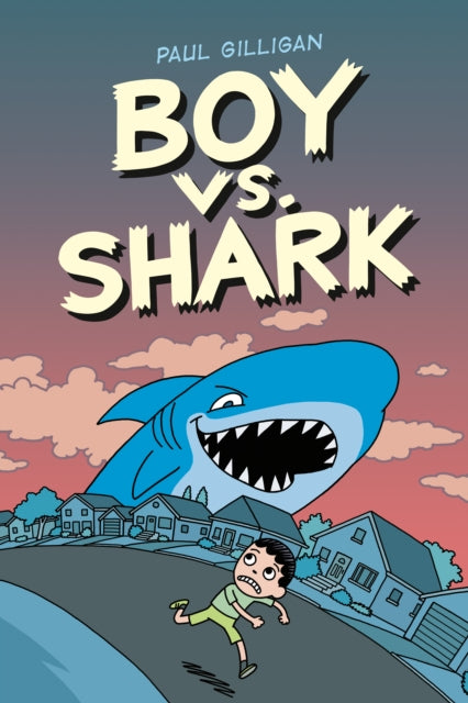 Book cover of: Boy vs. Shark. By: Paul Gilligan
