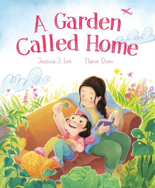 Book cover of: Garden Called Home. By: Jessica J. Lee