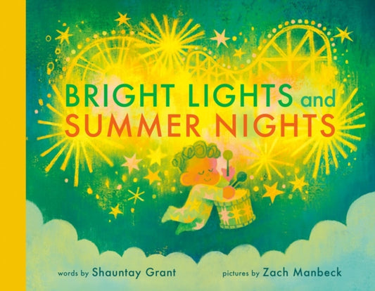 Book cover of: Bright Lights and Summer Nights. By: Shauntay Grant