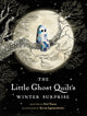 Little Ghost Quilt's Winter Surprise 9781774885376 Cath Ard