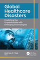 Book cover of: Global Healthcare Disasters. By: Adarsh Garg