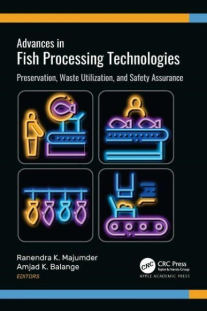 Book cover of: Advances in Fish Processing Technologies. By: Ranendra K. Majumder