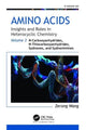 Book cover of: Amino Acids: Insights and Roles in Heterocyclic Chemistry. By: Zerong Wang