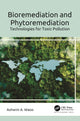 Book cover of: Bioremediation and Phytoremediation. By: Ashwini A. Waoo