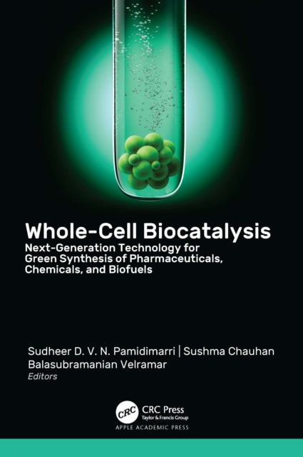 Book cover of: Whole-Cell Biocatalysis. By: Sudheer D V N Pamidimarri