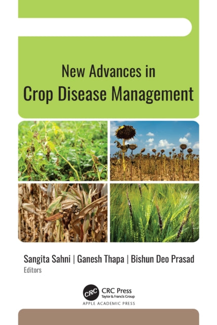 Book cover of: New Advances in Crop Disease Management. By: Sangita Sahni