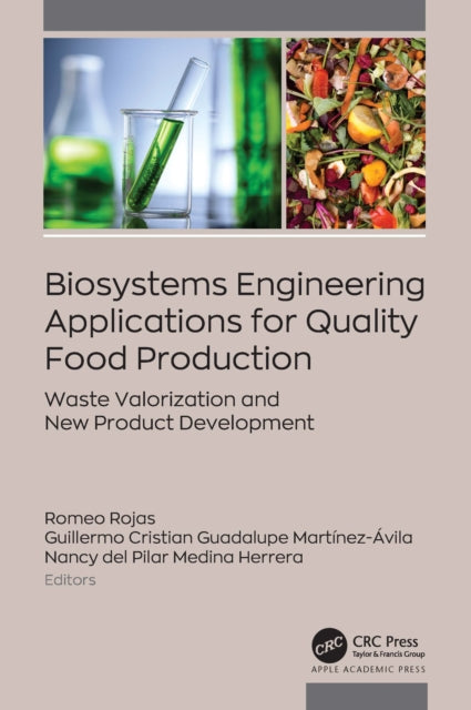 Book cover of: Biosystems Engineering Applications for Quality Food Production. By: Romeo Rojas