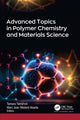 Book cover of: Advanced Topics in Polymer Chemistry and Materials Science