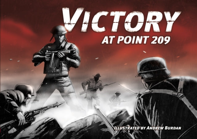 Book cover of: Victory at Point 209. By: Andrew Burdan