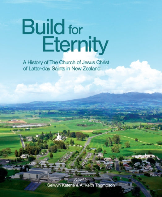 Book cover of: Build for Eternity. By: Selwyn Katene