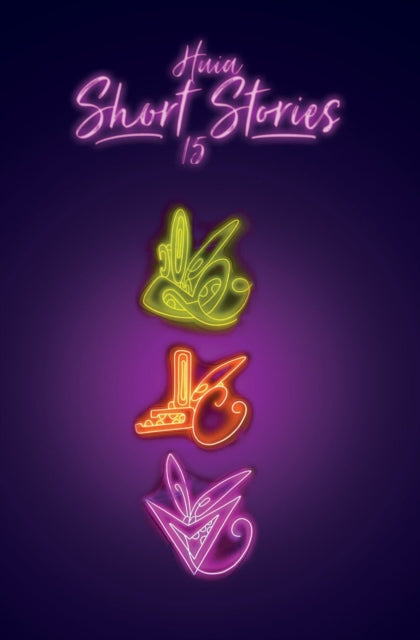 Book cover of: Huia Short Stories 15. By: Rea Aane