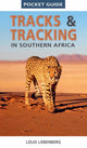 Book cover of: Pocket Guide Tracks and Tracking in Southern Africa. By: Louis Liebenberg