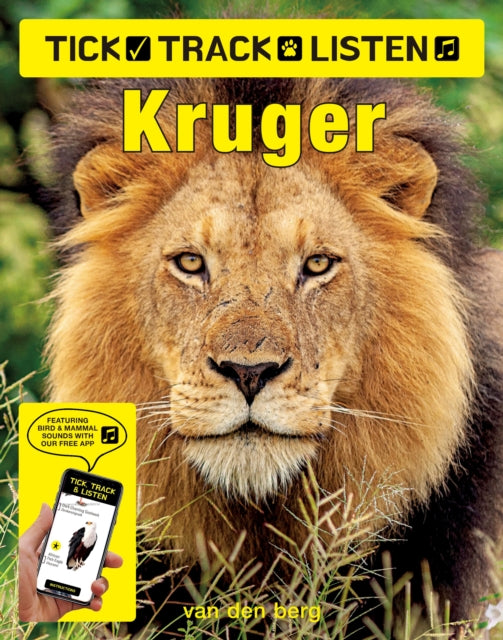 Book cover of: Tick, Track and Listen - Kruger. By: Philip and Ingrid van den Berg