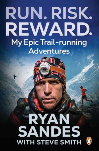 Book cover of: Run. Risk. Reward.