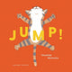 Book cover of: Jump!. By: Tatsuhide Matsuoka