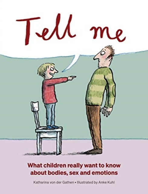 Book cover of: Tell Me. By: Katharina von der Gathen