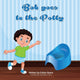 Book cover of: Bob goes to the potty