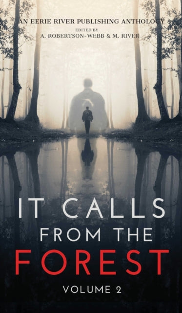 Book cover of: It Calls From The Forest. By: Kimberly Rei