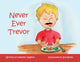 Book cover of: Never Ever Trevor