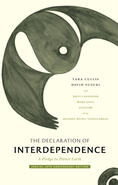 Book cover of: Declaration of Interdependence. By: David Suzuki