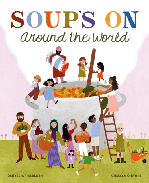 Book cover of: Soup Time Around the World