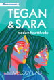 Book cover of: Tegan and Sara. By: Melody Lau