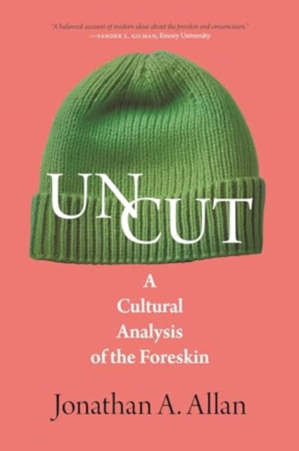 Book cover of: Uncut. By: Jonathan A. Allan
