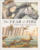 Book cover of: Year of Fire. By: Teddy Jam