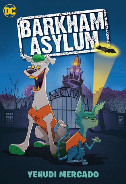 Book cover of: Barkham Asylum. By: Yehudi Mercado