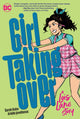 Book cover of: Girl Taking Over: A Lois Lane Story. By: Sarah Kuhn