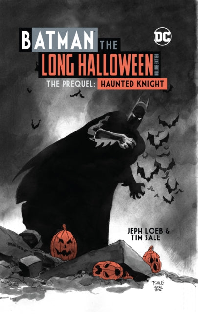 Book cover of: Batman: The Long Halloween Haunted Knight Deluxe Edition. By: Jeph Loeb