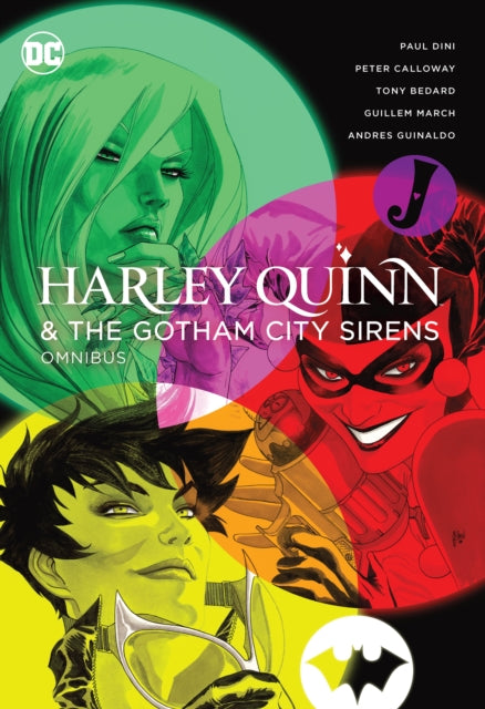 Book cover of: Harley Quinn & The Gotham City Sirens Omnibus (2022 Edition). By: Paul Dini