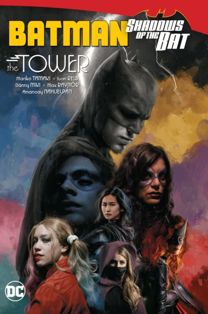 Book cover of: Batman: Shadows of the Bat: The Tower. By: Mariko Tamaki