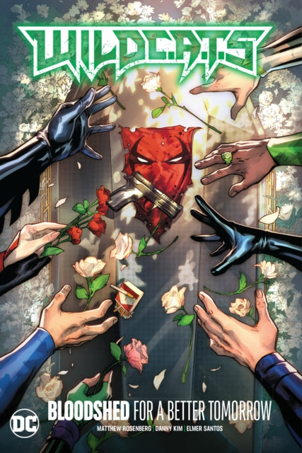 Book cover of: WildC.A.T.s Vol. 2: Bloodshed for a Better Tomorrow. By: Matthew Rosenberg
