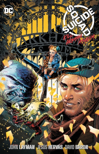 Book cover of: Suicide Squad: Kill Arkham Asylum. By: John Layman
