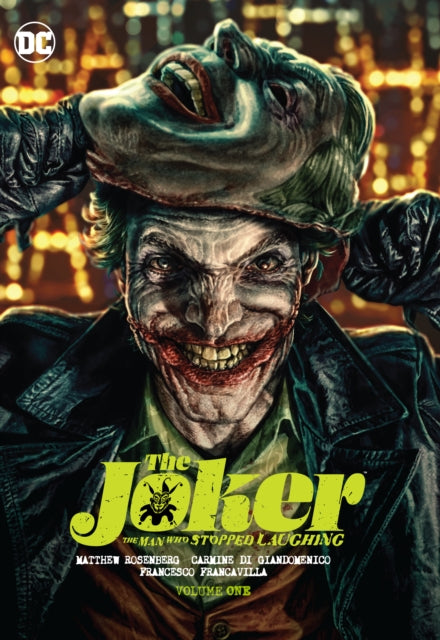 Book cover of: Joker: The Man Who Stopped Laughing Vol. 1. By: Matthew Rosenberg