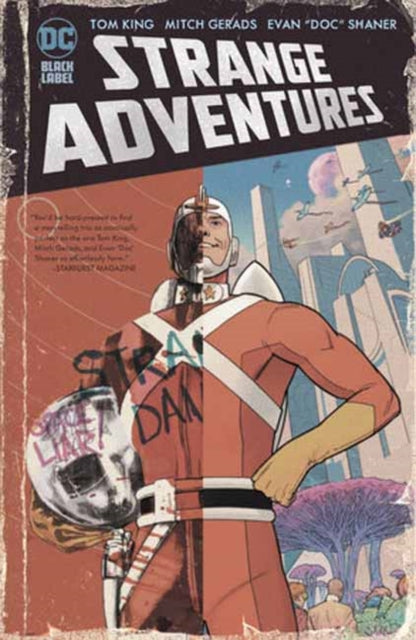 Book cover of: Strange Adventures: The Deluxe Edition. By: Tom King