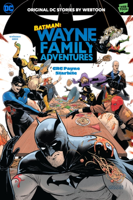 Book cover of: Batman: Wayne Family Adventures Volume One. By: C. R. C. Payne