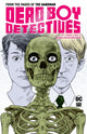 Book cover of: Dead Boy Detectives by Toby Litt & Mark Buckingham. By: Toby Litt