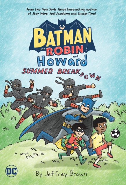 Book cover of: Batman and Robin and Howard: Summer Breakdown. By: Jeffrey Brown