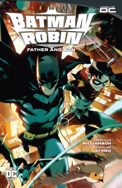 Book cover of: Batman and Robin Vol. 1: Father and Son. By: Joshua Williamson
