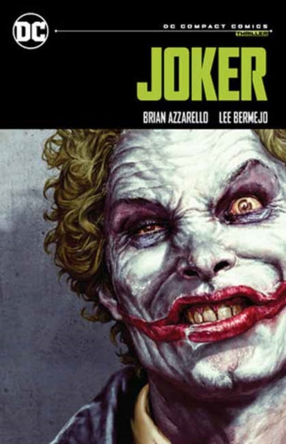 Book cover of: Joker: DC Compact Comics Edition. By: Brian Azzarello