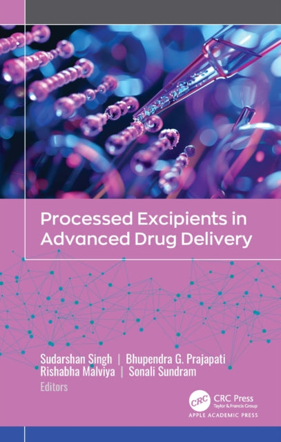 Book cover of: Processed Excipients in Advanced Drug Delivery